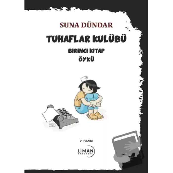 Tuhaflar Kulubü Birinci Kitap