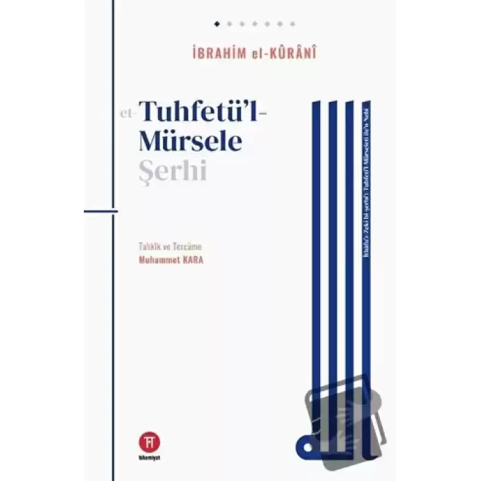 Tuhfetül- Mürsele Şerhi