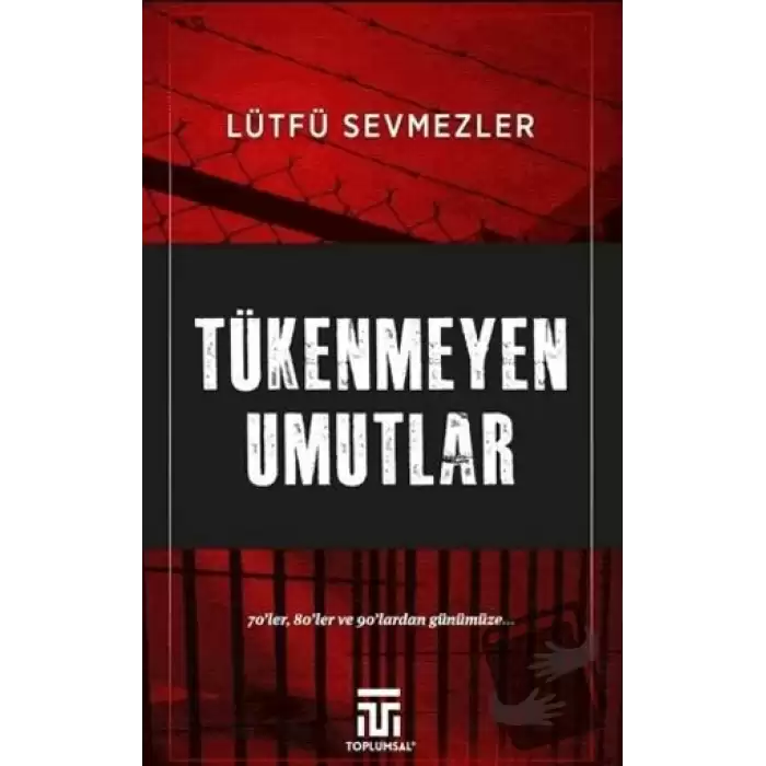 Tükenmeyen Umutlar