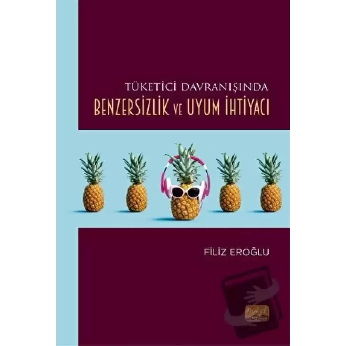 Tüketici Davranışında Benzersizlik ve Uyum İhtiyacı