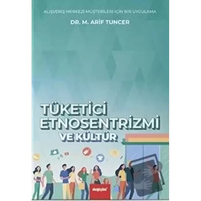 Tüketici Etnosentrizmi ve Kültür