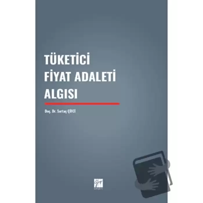 Tüketici Fiyat Adaleti Algısı