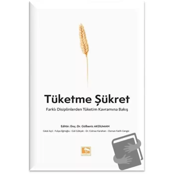 Tüketme Şükret