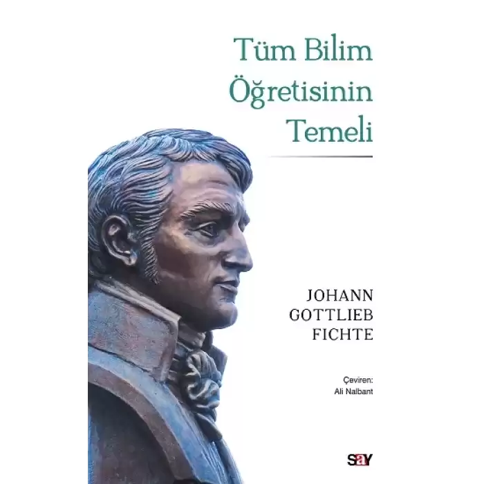 Tüm Bilim Öğretisinin Temeli