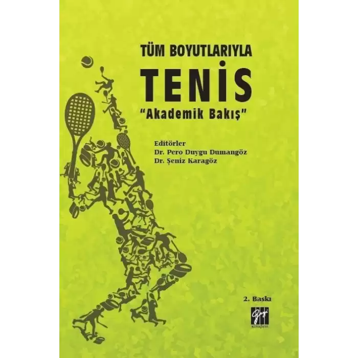 Tüm Boyutlarıyla Tenis