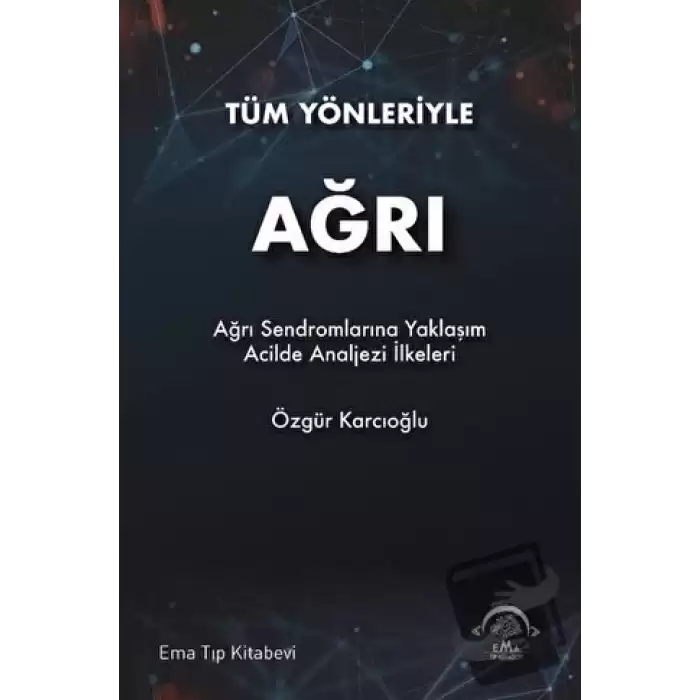 Tüm Yönleriyle Ağrı