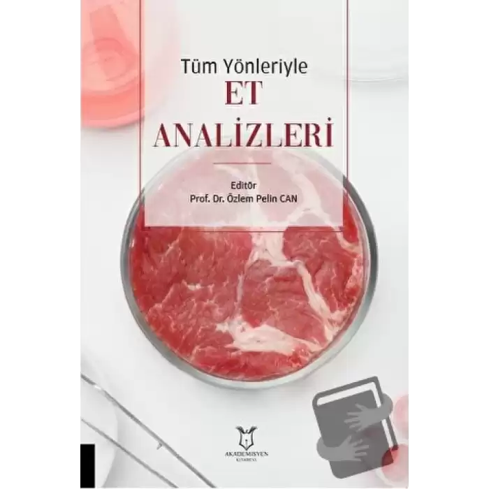 Tüm Yönleriyle Et Analizleri