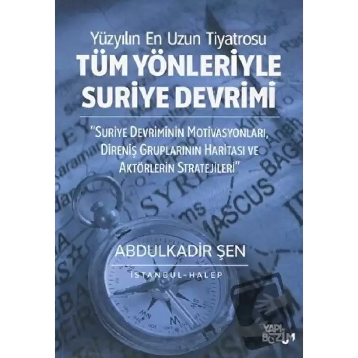 Tüm Yönleriyle Suriye Devrimi