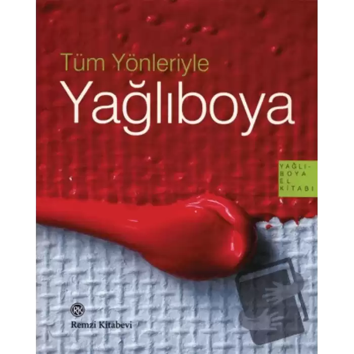 Tüm Yönleriyle Yağlıboya