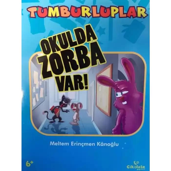 Tumburluplar - Okulda Zorba Var!