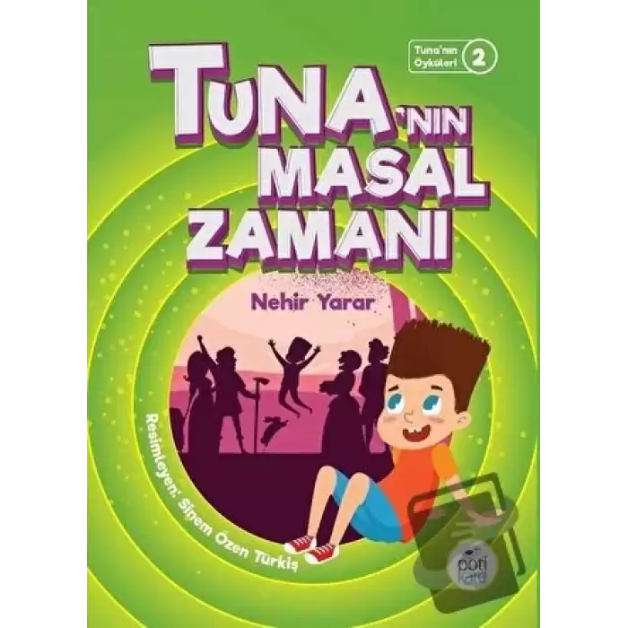 Tunanın Masal Zamanı