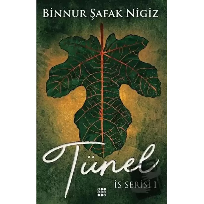 Tünel - İs Serisi 1