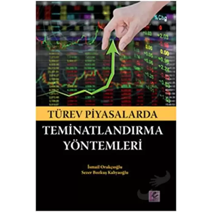 Türev Piyasalarda Teminatlandırma Yöntemleri