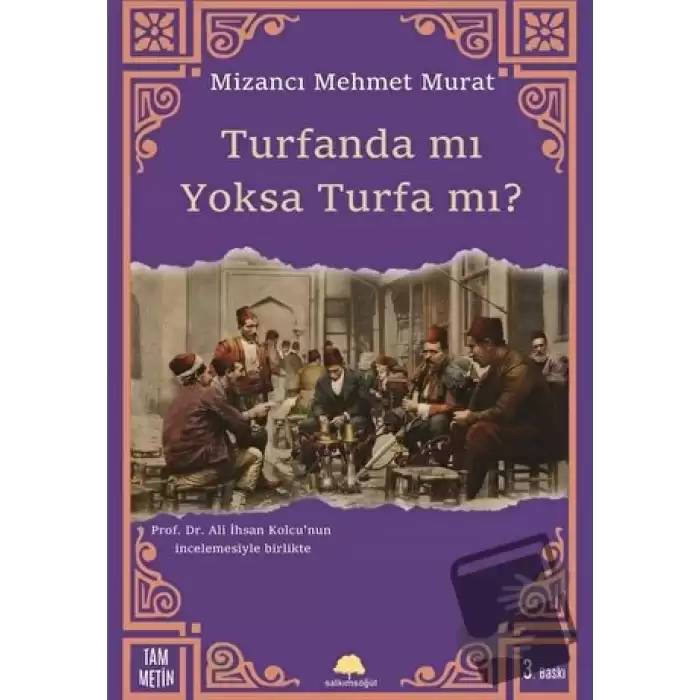 Turfanda mı Yoksa Turfa mı?