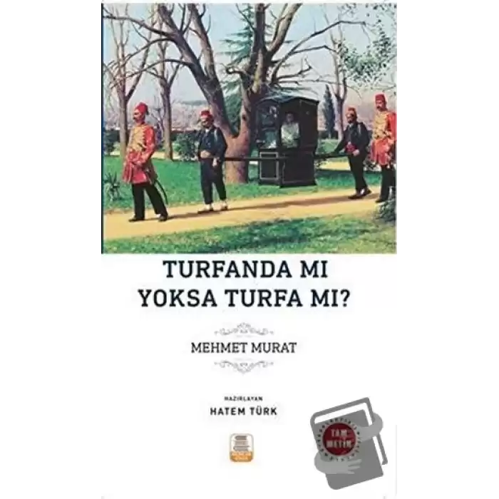 Turfanda mı? Yoksa Turfa mı?