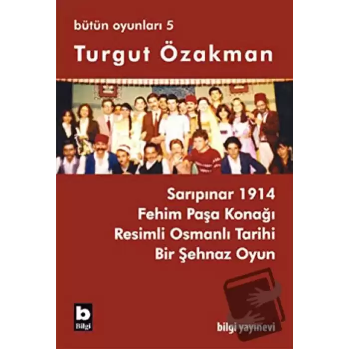 Turgut Özakman Bütün Oyunları 5