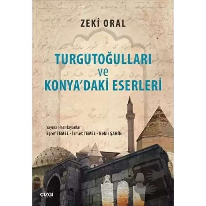 Turgutoğulları ve Konyadaki Eserleri