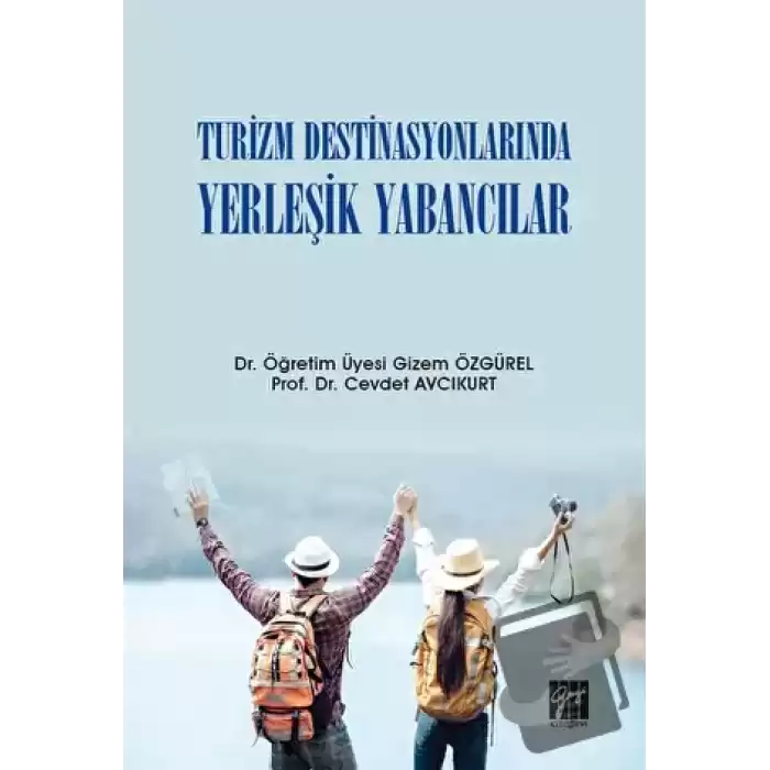 Turizm Destinasyonlarında Yerleşik Yabancılar