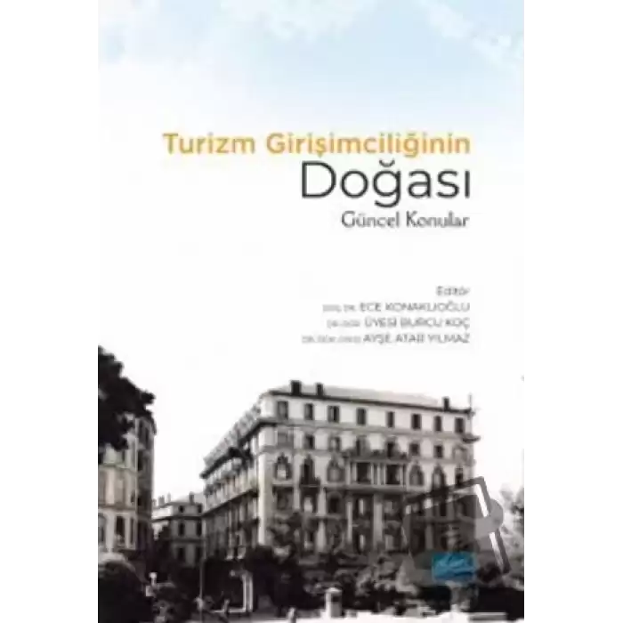 Turizm Girişimciliğinin Doğası: Güncel Konular