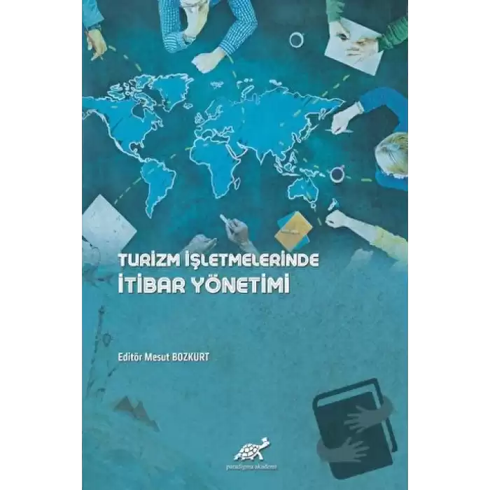 Turizm İşletmelerinde İtibar Yönetimi