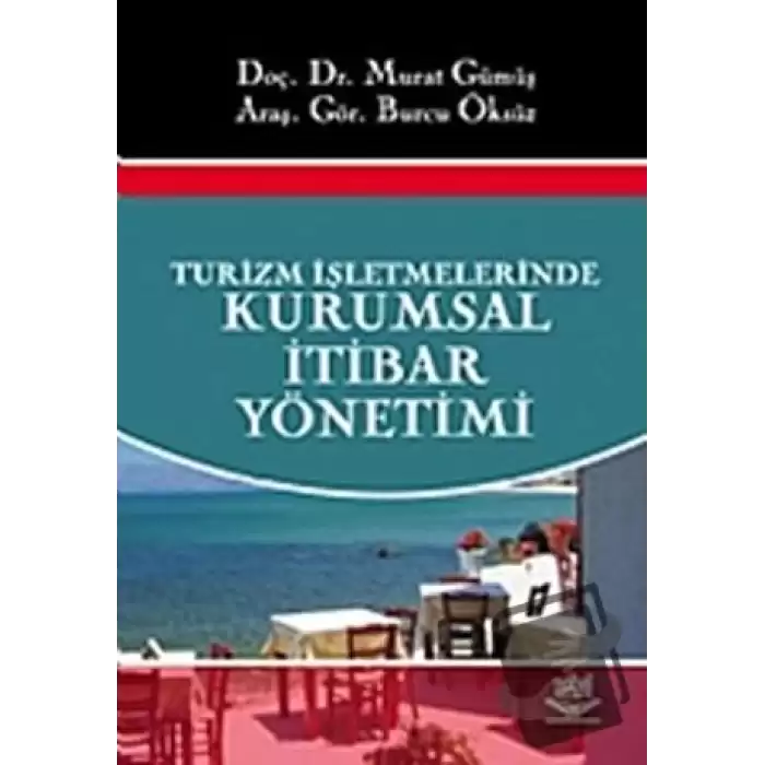 Turizm İşletmelerinde Kurumsal İtibar Yönetimi