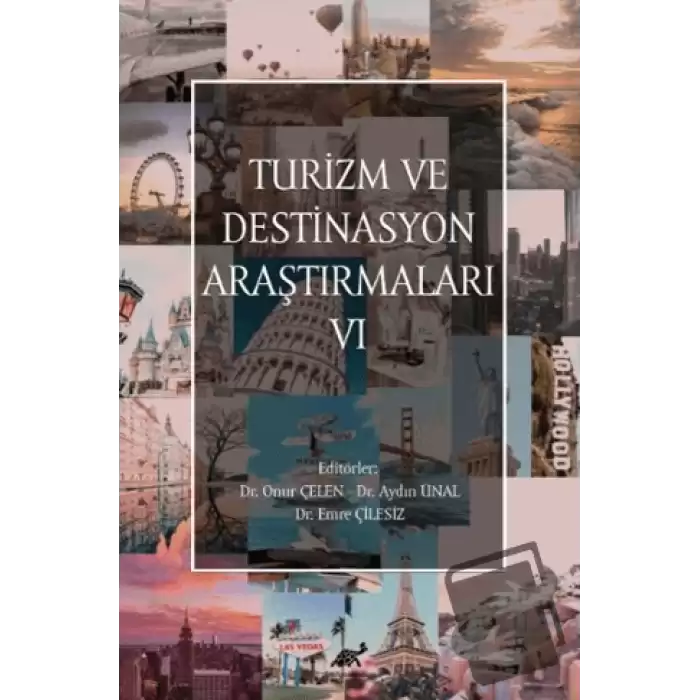 Turizm ve Destinasyon Araştırmaları - VI