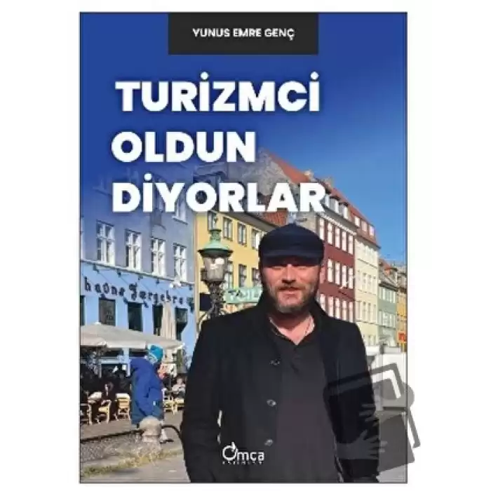 Turizmci Oldun Diyorlar