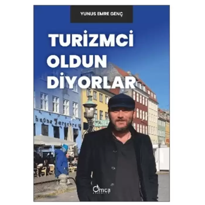 Turizmci Oldun Diyorlar