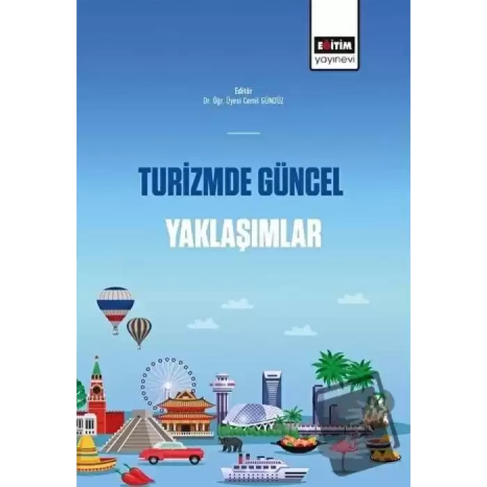 Turizmde Güncel Yaklaşımlar