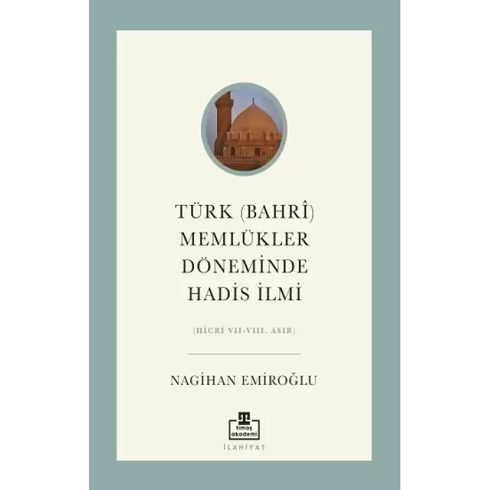 Türk (Bahri) Memlükler Döneminde Hadis İlmi