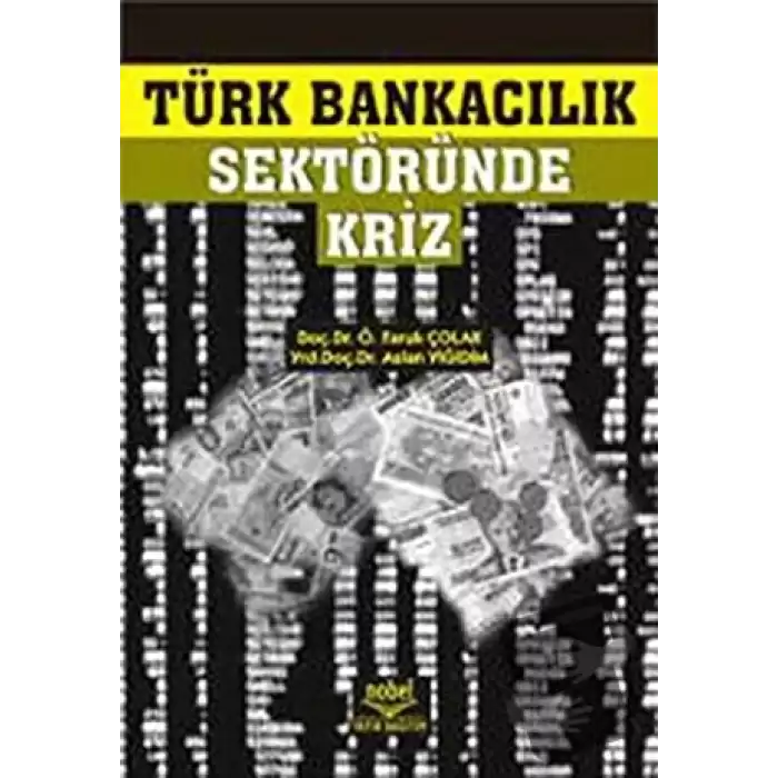 Türk Bankacılık Sektöründe Kriz