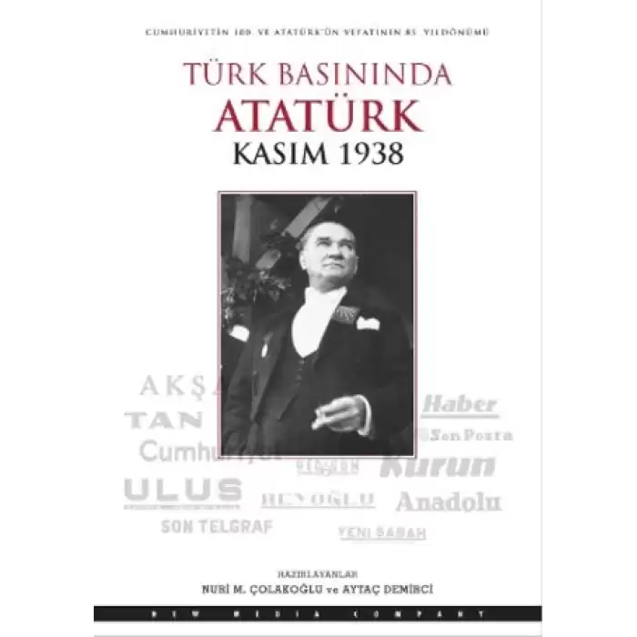 Türk Basınında Atatürk - Kasım 1938