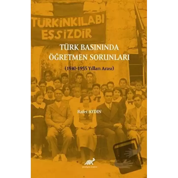 Türk Basınında Öğretmen Sorunları (1940-1955 Yılları Arası)