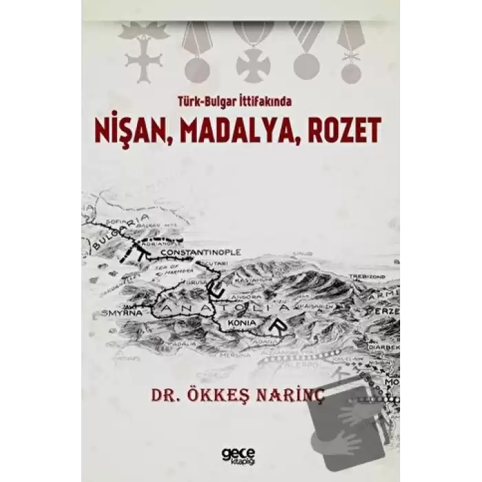 Türk-Bulgar İttifakında Nişan, Madalya, Rozet