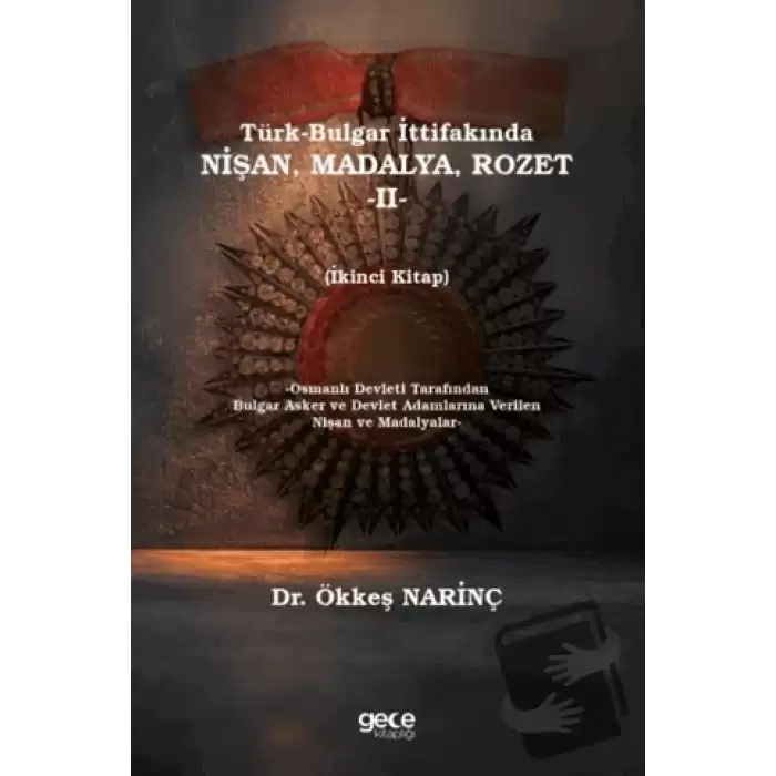 Türk-Bulgar İttifakında Nişan, Madalya Rozet -II-