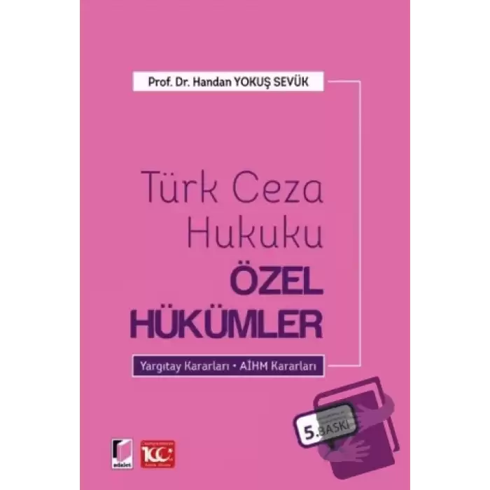 Türk Ceza Hukuku Özel Hükümler (Ciltli)