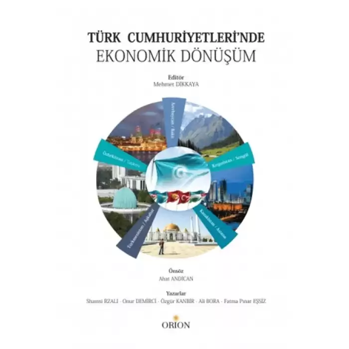 Türk Cumhuriyetleri’nde Ekonomik Dönüşüm