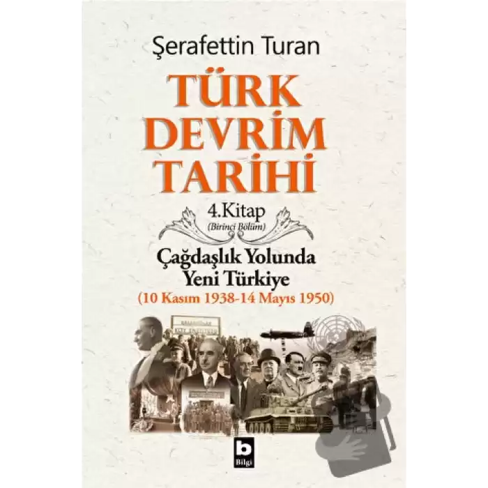 Türk Devrim Tarihi 4. Kitap (Birinci Bölüm)