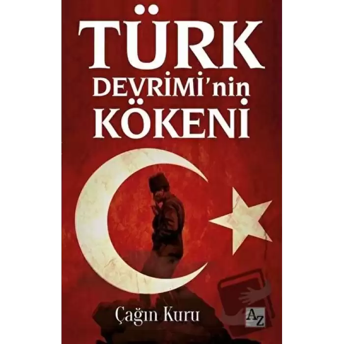 Türk Devrimi’nin Kökeni