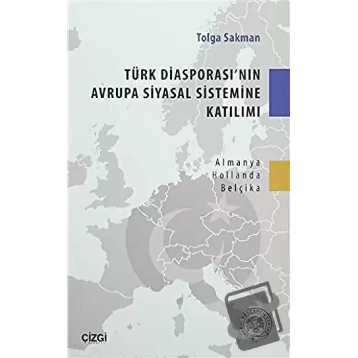 Türk Diasporasının Avrupa Siyasal Sistemine Katılımı