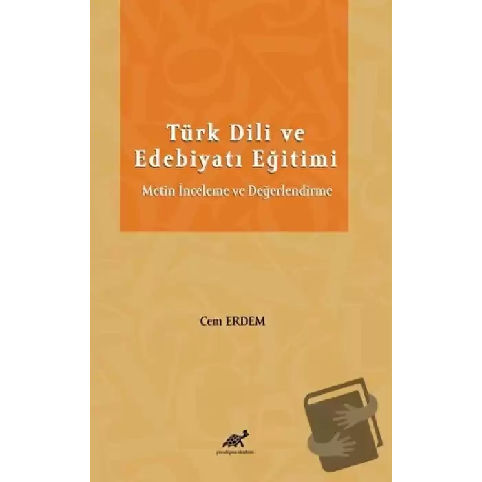 Türk Dili ve Edebiyatı Eğitimi Metin İnceleme ve Değerlendirme