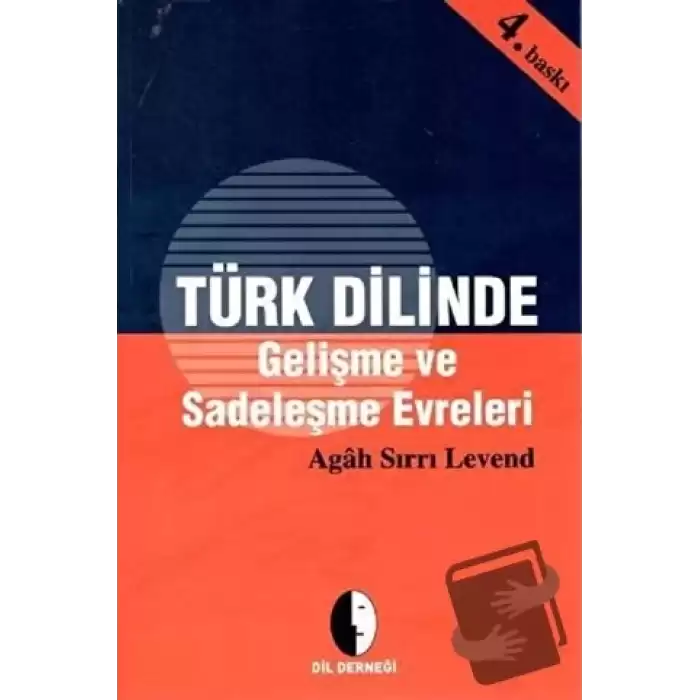 Türk Dilinde Gelişme ve Sadeleşme Evreleri