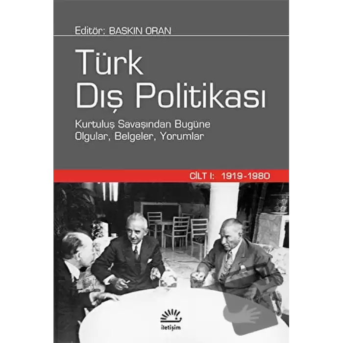 Türk Dış Politikası Cilt 1: 1919-1980 (Ciltli)