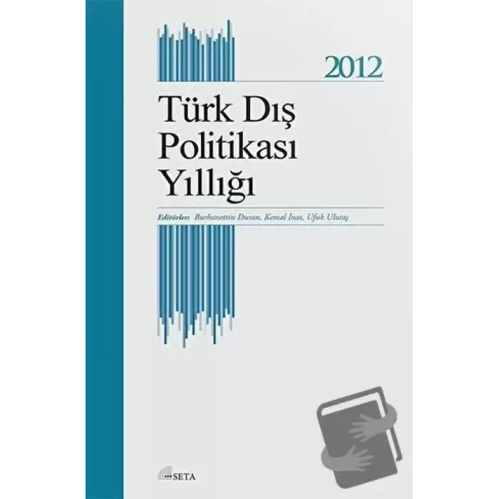 Türk Dış Politikası Yıllığı - 2012