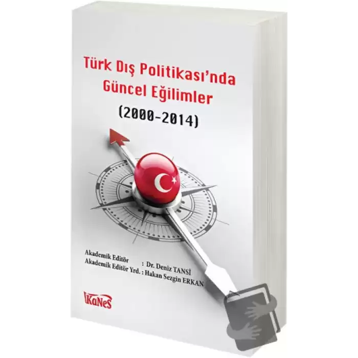 Türk Dış Politikas’ında Güncel Eğilimler (2000-2014)