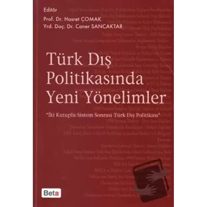 Türk Dış Politikasında Yeni Yönelimler