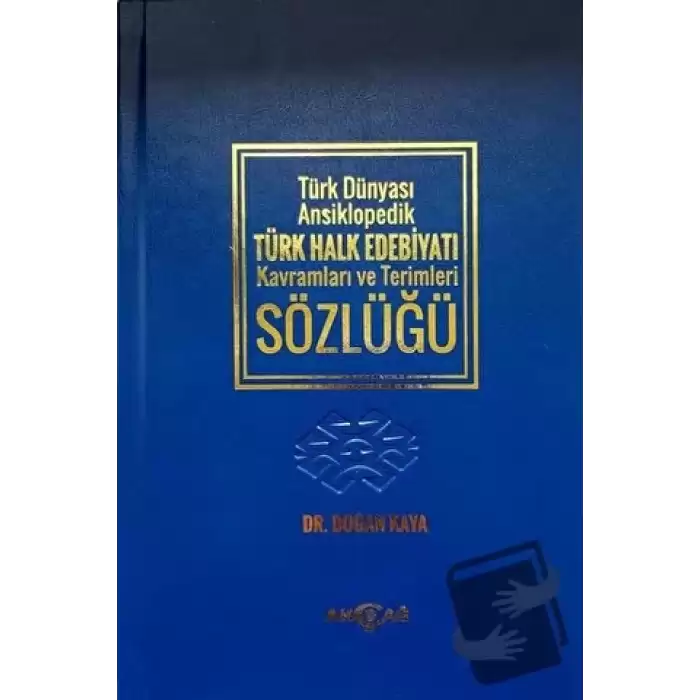 Türk Dünyası Ansiklopedik Türk Halk Edebiyatı Kavramları ve Terimleri Sözlüğü (Ciltli)