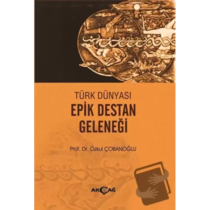 Türk Dünyası Epik Destan Geleneği