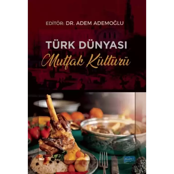 Türk Dünyası Mutfak Kültürü