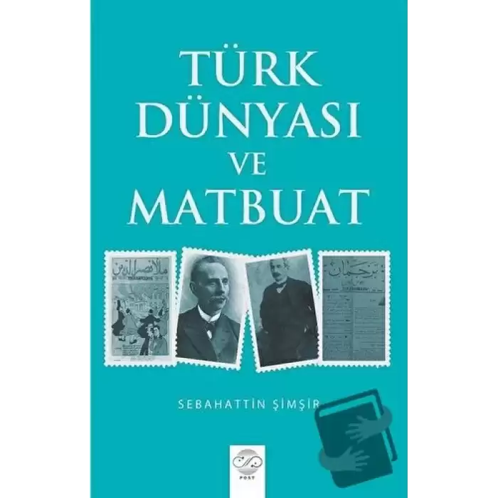 Türk Dünyası ve Matbuat